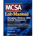 Click here to buy MCSA Managing a Windows 2000 Network Environment Lab Manual, Student Edition by  Nick LaManna and Donald Fisher.
