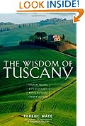 The Wisdom of Tuscany
