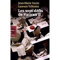Les sept d�fis de Vatican II