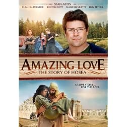 Amazing Love: The Story of Hosea