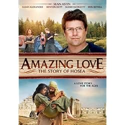 Amazing Love: The Story of Hosea