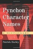 Pynchon Character Names: A Dictionary