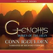 Genghis: Bones of the Hills | Conn Iggulden