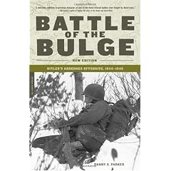 The Battle of the Bulge: Hitler's Ardennes Offensive, 1944-1945