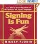 Signing Is Fun (Perigee)