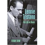 Lennie Tristano: His Life in Music [Hardcover]