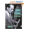 Lennie Tristano: His Life in Music (Jazz Perspectives)
