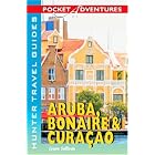 Pocket Adventures Aruba, Bonaire and Curacao (Pocket Adventures) (Pocket Adventures) by Lynne Sullivan
