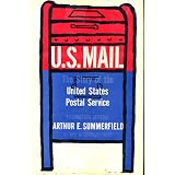 U.S. mail;: The story of the United States postal service,