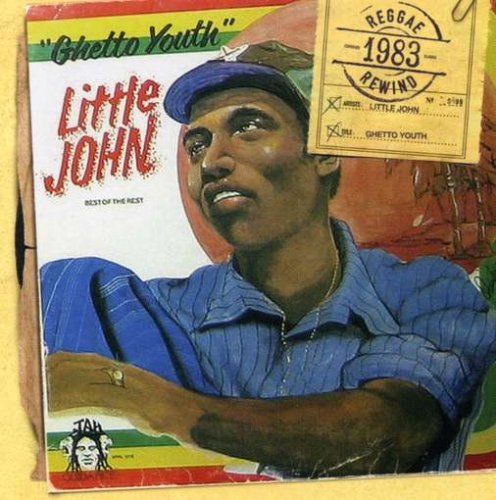 Little John - Ghetto Youth - Zortam Music