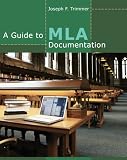 A Guide to MLA Documentation, 9th Ed.