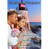 The Billionaire Playboy (The Sherbrookes of Newport Book 2) ~ Christina Tetreault