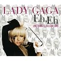 Lady Gaga - Eh, Eh (Nothing Else I Can Say)