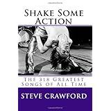 Shake Some Action: The 318 Greatest Songs Of All Time