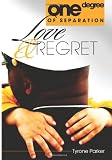 One Degree of Separation: Love and regret (Volume 1)
