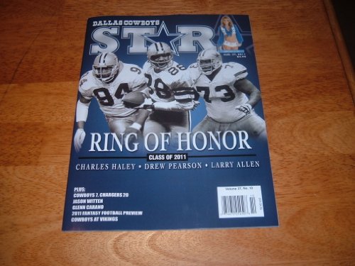 Charles Haley, Drew Pearson, & Larry Allen Dallas Cowboys Players to be Enshrined on Texas Stadium's Ring of Honor in 2011-Dallas Cowboys Star Magazine, August 27, 2011