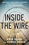 Inside The Wire: A Military Intellige...