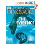 Walking With Dinosuars: The Evidence (DK Walking with Dinosaurs)