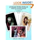 Click here to buy Collector Dolls Photo Postcards in Full Color: 24 Ready-to-Mail Cards (Card Books) by  Tom Kelley.