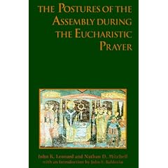 The Postures of the Assembly During the Eucharistic Prayer
