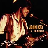 John Kay & Company - The Lost Heritage Tapes
