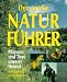 Produkt-Bild: Der gro&szlig;e Naturf&uuml;hrer. Pflanzen und Tiere unserer Heimat