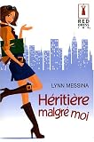 Heritiere malgre moi