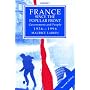 France since The Popular Front: Government and People 1936-1996