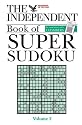 The "Independent" Book of Super Sudoku: v. 2