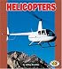 Helicopters (Pull Ahead Books)