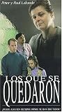 Los que se quedaron