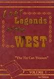  : Lost Legends of the West Volume #1   The Tin Can Treasure