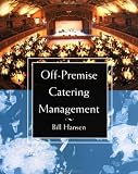 Off-Premise Catering Management Bill Hansen