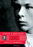 Lenin's Brother: The Origins of the October Revolution