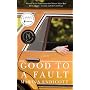Good to a Fault by Marina Endicott