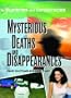 Mysterious Deaths and Disappearances (Mysteries and Conspiracies)