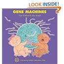Gene Machines (Enjoy Your Cells, 4)