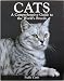 Cats: A Comprehensive Guide to the World's Breeds