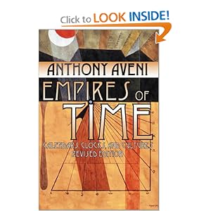 Empires of Time: Calendars, Clocks, and Cultures by Anthony F. Aveni