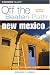 New Mexico Off the Beaten Path, 7th (Off the Beaten Path Series)