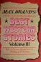 Max Brand's Best Western Stories ( Volume III )