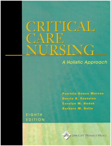 Critical Care Nursing: A Holistic Approach