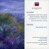 D`Indy: Symphony On a French Mountaineers Song; Dukas: Sym in C