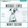 The Money Culture