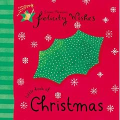 Little Book of Christmas (Felicity Wishes)