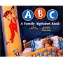ABC A Family Alphabet Book