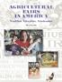 Agricultural Fairs in America: Tradition, Education, Celebration
