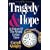 Tragedy & Hope: A History of the World in Our Time