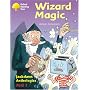 Oxford Reading Tree: Stages 8-11: Jackdaws: Wizard Magic (Pack 1)