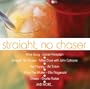 Straight, No Chaser